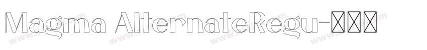 Magma AlternateRegu字体转换